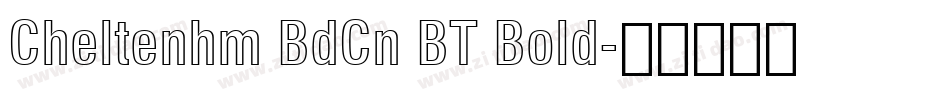 Cheltenhm BdCn BT Bold字体转换